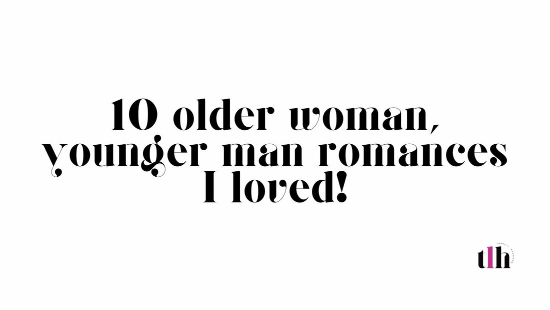 10 Older Woman, Younger Man books that I loved!