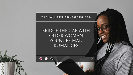 Bridge the Gap with Older Woman Younger Man Romances