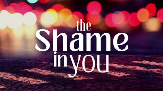 The Shame In You : A Lust Diaries Short Story