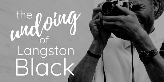 The Undoing of Langston Black: Chapter One