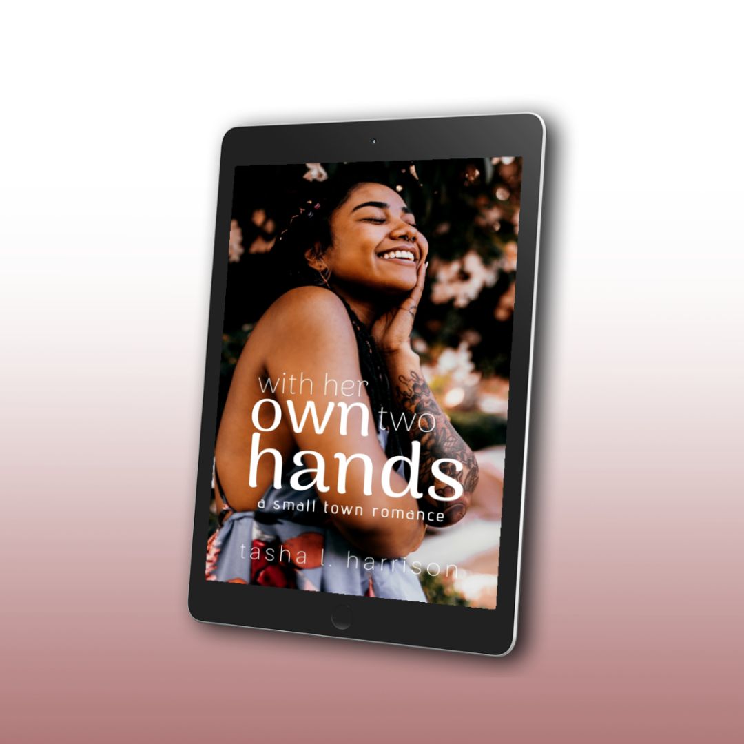 With Her Own Two Hands, A Small Town Romance: Book 3